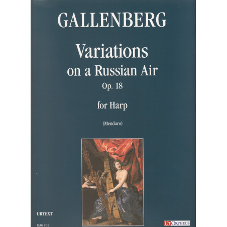 Gallenberg Robert - Variazioni su un' Aria russa Op. 18