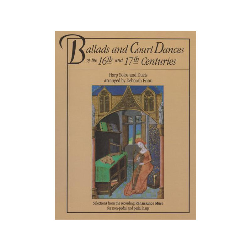 Friou Deborah - Ballads & court dances of the 16th and 17th