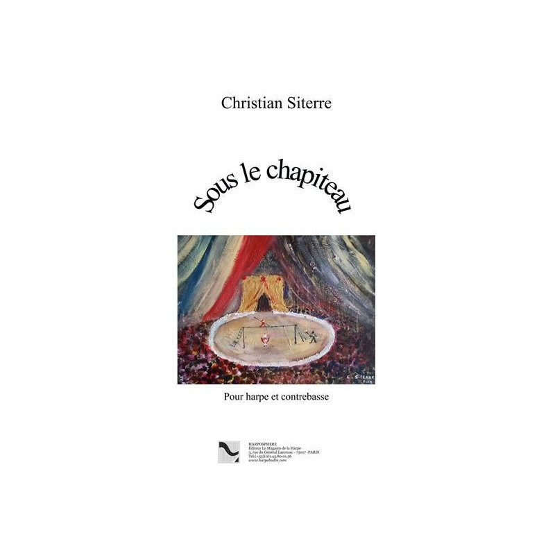 Siterre Christian - Sous le Chapiteau - Contrebasse et harpe