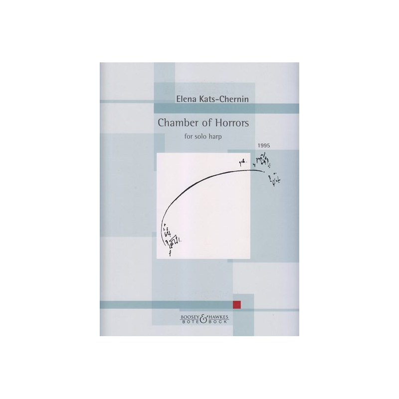 Kats-Chernin Elena - Chamber of Horrors (for solo harp)