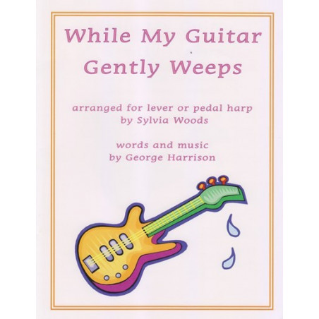 Harrison George - Woods Sylvia - While my guitar gently weeps