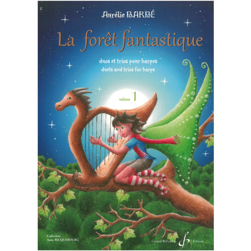 Barbé Aurélie - La Forêt Fantastique Vol.1