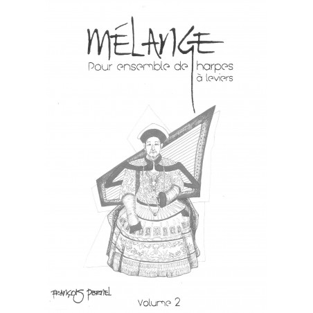 Pernel François - Mélange ( pour ensemble de harpes à leviers - Vol 2)