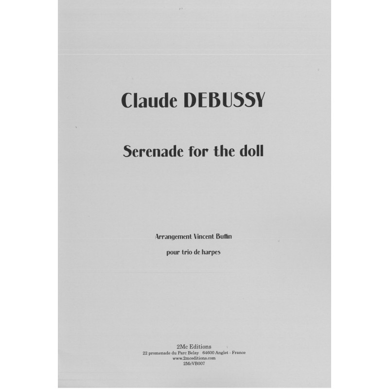 Debussy Claude - Serenade for the doll