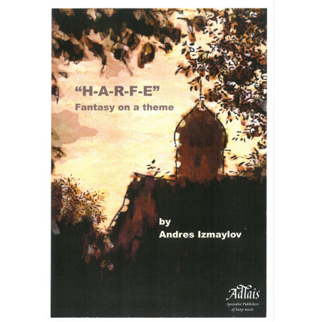 Izmaylov Andres - H-A-R-F-E fantasy on a theme