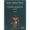 Marin Marie-Martin - 6 Sonatines progressives Op. 16