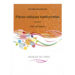 Gourlaouen Armelle - Pièces celtiques traditionnelles vol.3, "Airs de Galice"