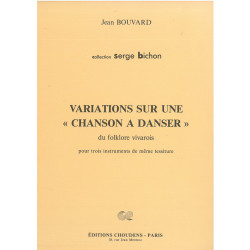 Bouvard Jean - Variations sur une chanson à danser (trois instruments de même...