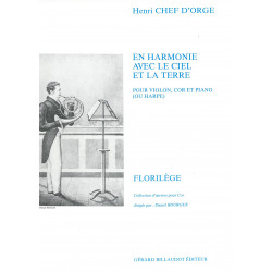 Chef d'Orge Henri - En harmonie avec le ciel et la terre (violon, cor, &...