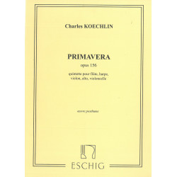 Koechlin Charles - Primavera, quintette (alto, flûte, violon, violoncelle &...