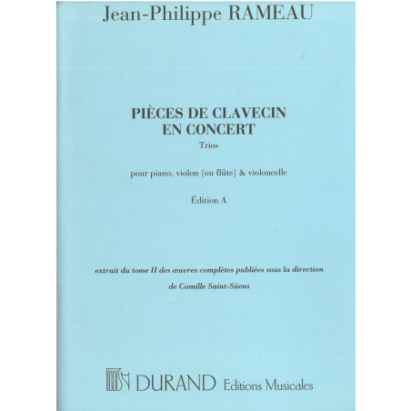 Rameau Jean-Philippe - Pièces de clavecin en concert (violon ou flûte, violoncelle & harpe ou piano)