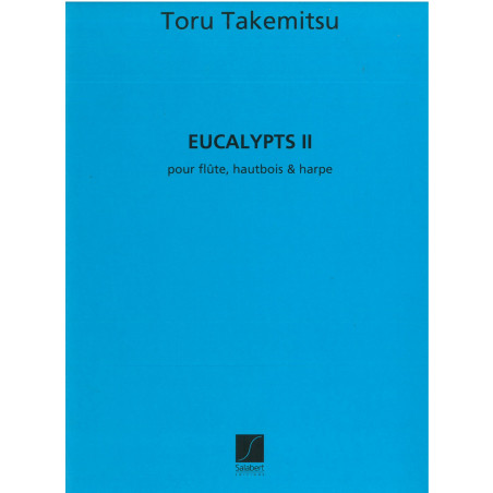 Takemitsu Toru - Eucalypts II (flûte, hautbois & harpe)