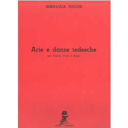 Tocchi Gian-Luca - Arie e danze tedesche