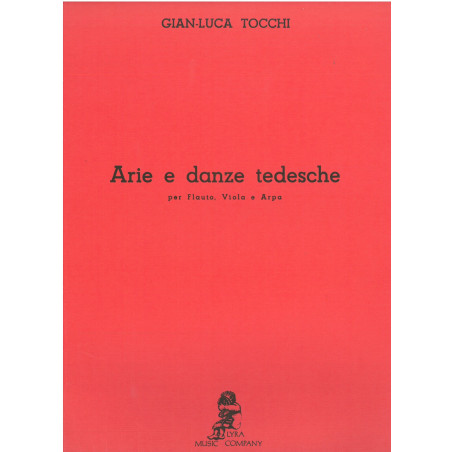 Tocchi Gian-Luca - Arie e danze tedesche