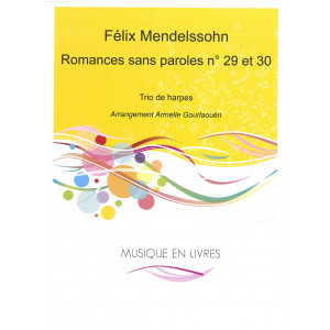 Mendelssohn Felix - Romances sans parole N° 29 & 30 (3 harpes)