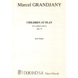 Grandjany Marcel - Children at play (Les enfants jouent) Op. 16