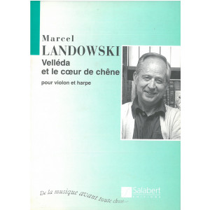 Landowski Marcel - Velléda et le coeur de chêne (Violon & harpe)