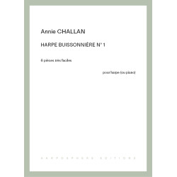 Challan Annie - Harpe buissonnière n°1, 6 pièces très faciles