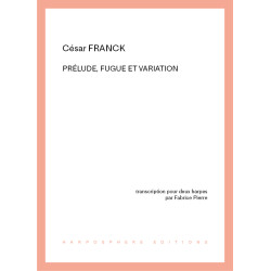 Franck César - Pierre Fabrice - Prélude, fugue & variation (2 harpes)