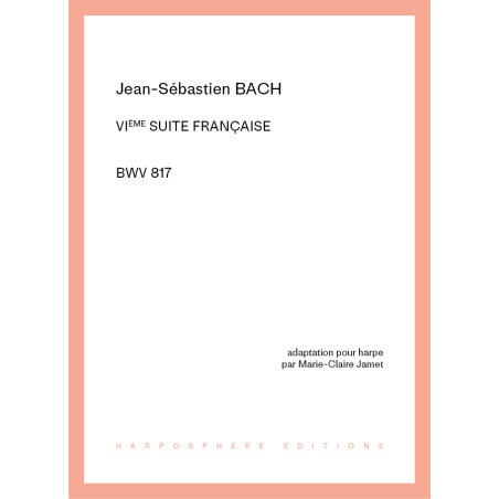 Bach Johann Sebastian - 6° suite française (Marie-Claire Jamet)
