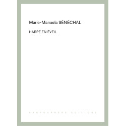 Sénéchal Marie-Manuela - Harpe en éveil