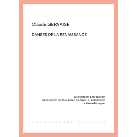 Gervaise Claude - Danses de la renaissance (4 flûtes, percussion & harpe)