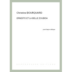 Bourquard Christine - Ernesto & la belle Zoubida