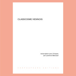 Bancaud Laurence - Classicisme Viennois (airs célèbres pour 3 harpes)