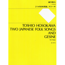 Hosokawa Toshio - Two japanese folk songs and Gesine